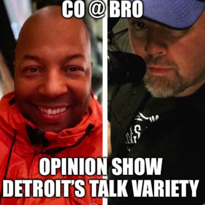 Co & Bro Opinion Show