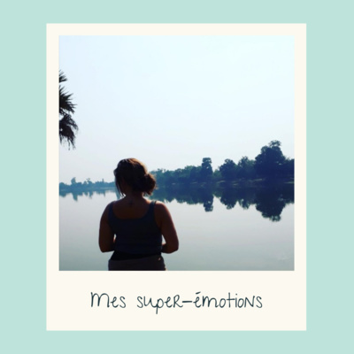 REPOST | Mes super-émotions | Crystel