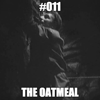 #011 The Garlics 6 – The Oatmeal