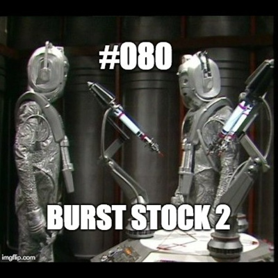 #080 Burst Stock 2