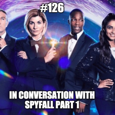 #126 In Conversation With...004 - Spyfall Part 1
