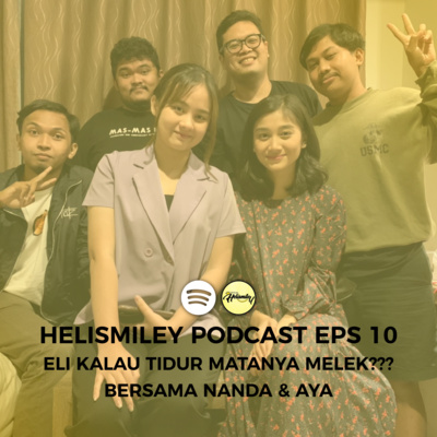 Helismiley Podcast