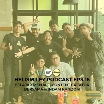 Helismiley Podcast