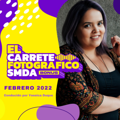El Carrete Fotográfico | Febrero 2022