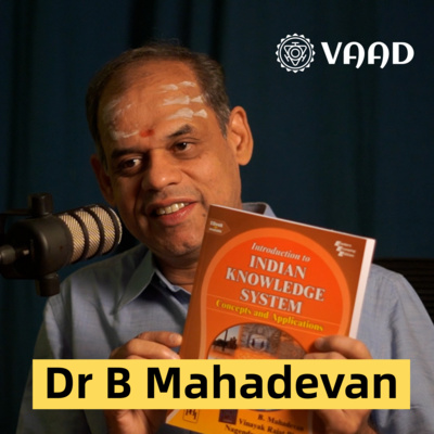 संवाद # 49: IIM Prof. B Mahadevan on how to Indianise our education & lessons from Bhagavad Gita