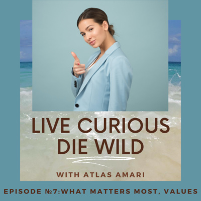 Live Curious Die Wild