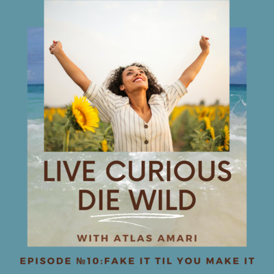 Live Curious Die Wild