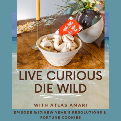 Live Curious Die Wild