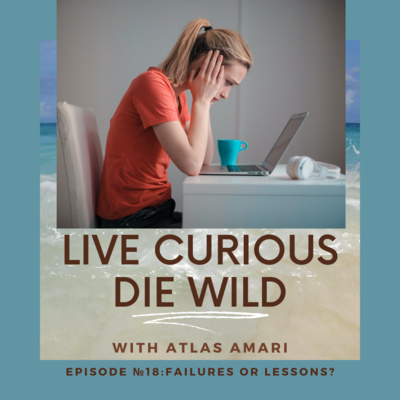 Live Curious Die Wild