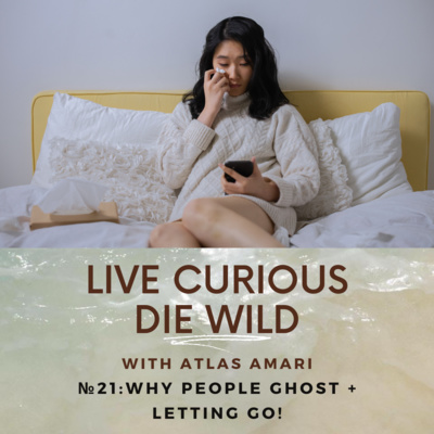 Live Curious Die Wild