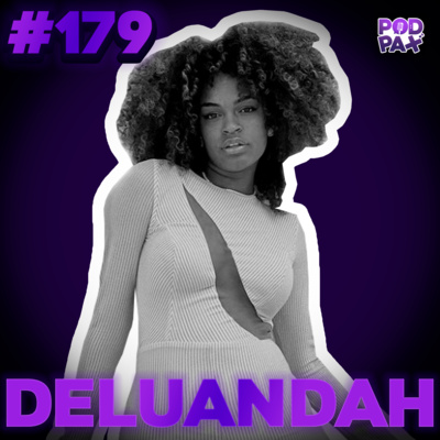 DELUANDAH ✨ | Podpax #179 episode artwork