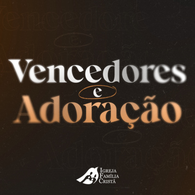Vencedores & Adoração