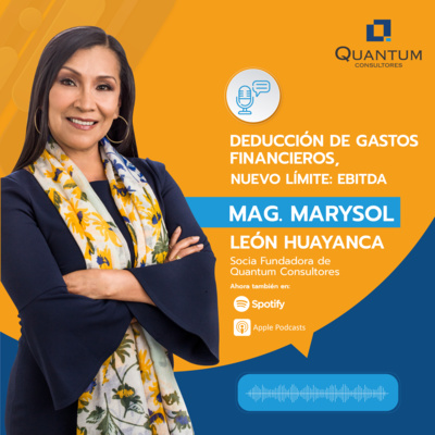 Episodio 26: Deducción de Gastos Financieros, Nuevo límite: EBITDA episode artwork