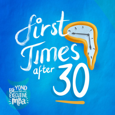 First Times After 30 - EP01