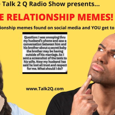 More Relationship Memes! (WWYD?)