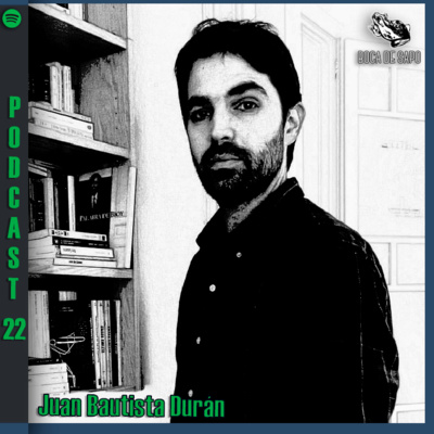 Podcast 22: "Sombras en el jardín" por Juan Bautista Durán