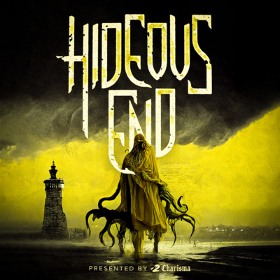 Hideous End - Episode 2 : What the Tide May Bring