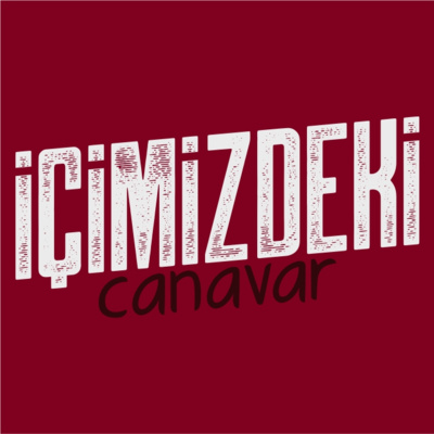 İÇİMİZDEKİ CANAVAR episode artwork