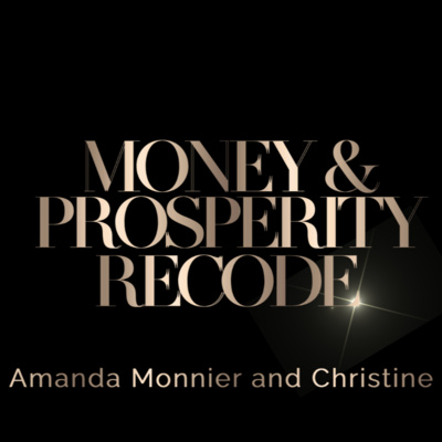 Episode 13: Sourcing Your Money in the New Earth Templates and Clearing Unhealthy Attachments to Sources of Money with guest, Amanda Monnier