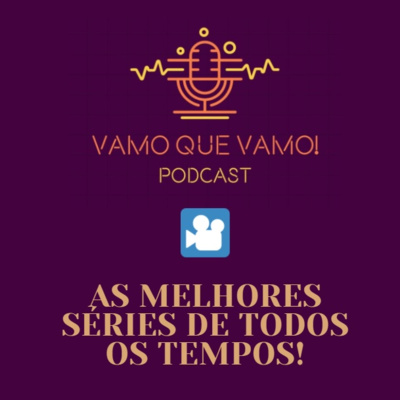 Vamo Que Vamo! PodCast