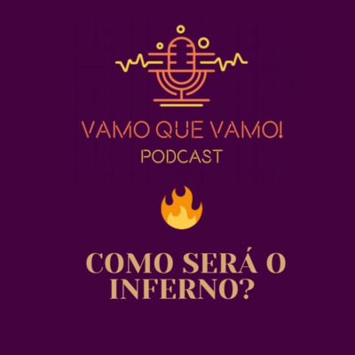 Vamo Que Vamo! PodCast