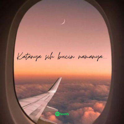 Katanya Sih Bucin Namanya