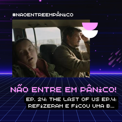 Não Entre Em Pânico !
