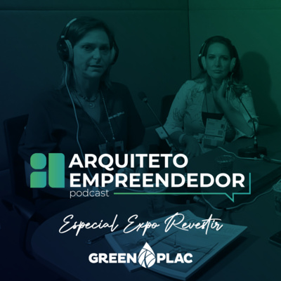 Especial Expo Revestir 2022 com Greenplac