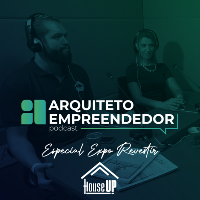 Especial Expo Revestir 2022 com HouseUp