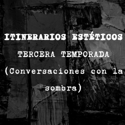 Itinerarios Estéticos