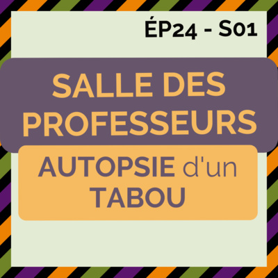 Salle des professeurs : autopsie d'un tabou