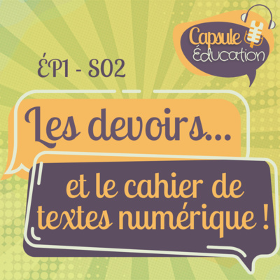 Les devoirs... et le cahier de textes numérique !