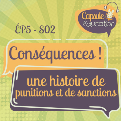 Conséquences ! Une histoire de punitions et de sanctions