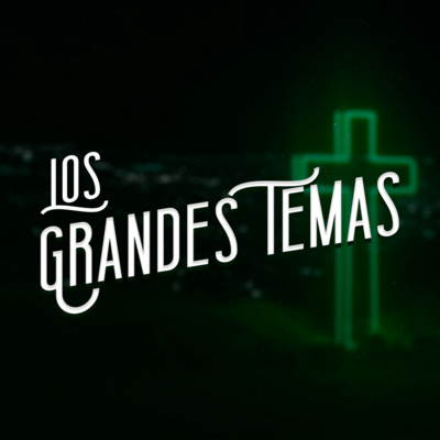 Los grandes temas - La lucha espiritual - Parte 2  episode artwork