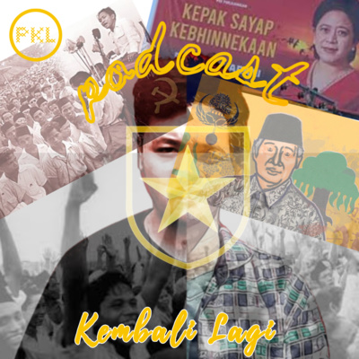 PKL - Podcast Kembali Lagi