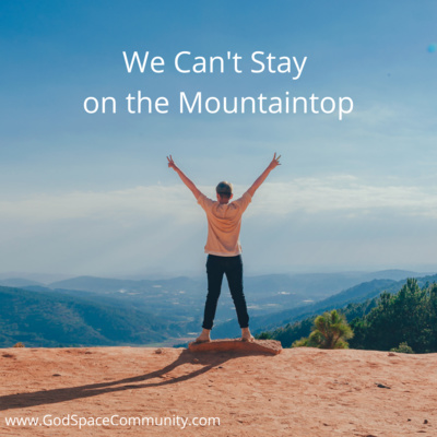 We Can’t Stay on the Mountaintop episode artwork