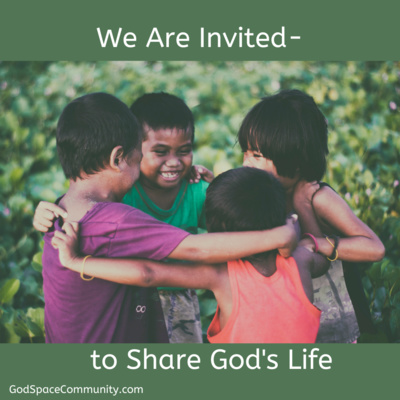 We Are Invited -- to Share God's Life episode artwork