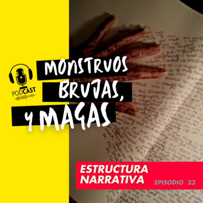 MONSTRUOS, BRUJAS Y MAGAS - Audiolibros y análisis literario