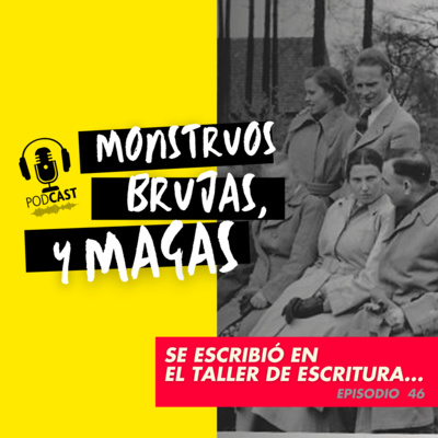 MONSTRUOS, BRUJAS Y MAGAS - Audiolibros y análisis literario