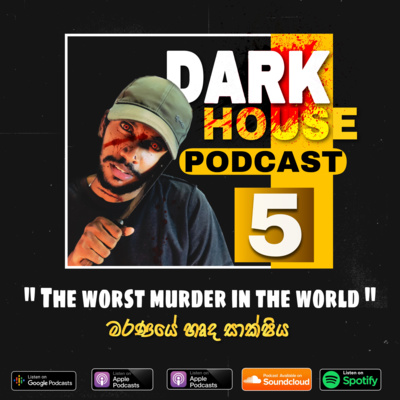 Dark House Episode 5 | The Worst Murder In The World