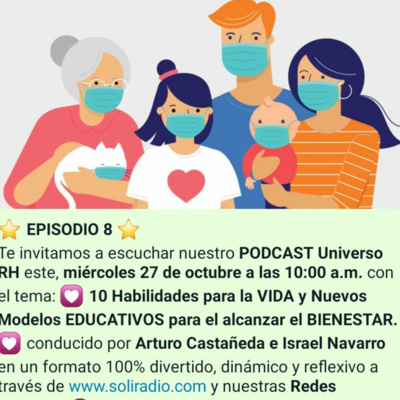 Episodio 8 10 Habilidades para la VIDA y Nuevos Modelos EDUCATIVOS episode artwork