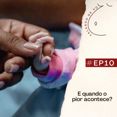 10. E quando o pior acontece? episode artwork