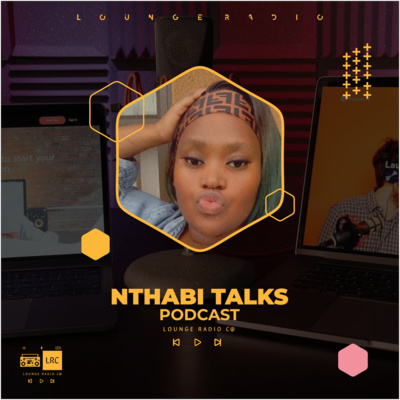 Nthabi Talks Episode 1 episode artwork