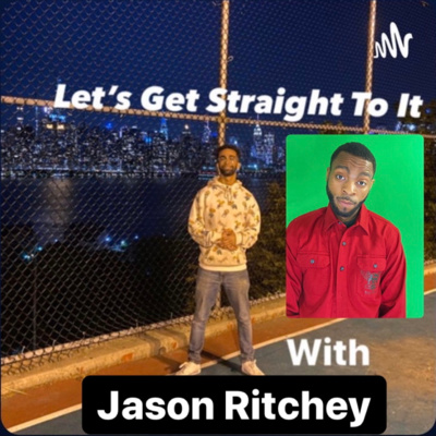 Getting To It With Jason Ritchey