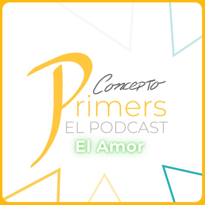 Concepto Primers - El Podcast