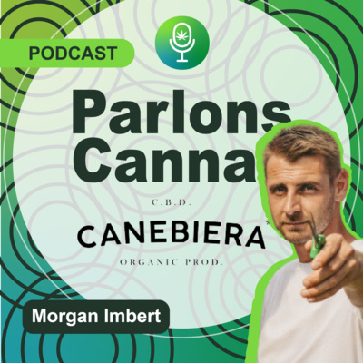 2/"Notre production est déjà vendue avant même qu’elle soit récoltée" - Morgan Imbert / Canebiera