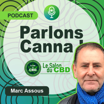 Parlons Canna !A la découverte du Cannabis légal et du CBD en France et dans le monde.