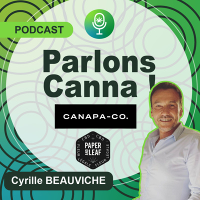 18/Quand Premium rime avec CBD - Cyrille Beauviche - CEO Canapa-co