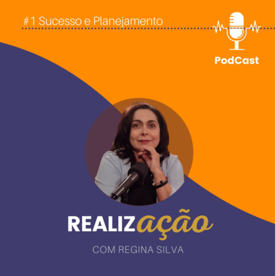 RealizAção com Regina Silva