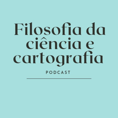 Filosofia da ciência e cartografia